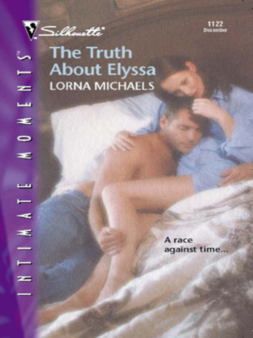 Title details for The Truth About Elyssa by Lorna Michaels - Available